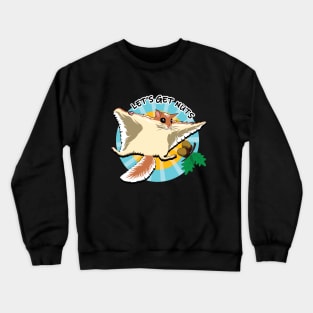 Flying squirrel gets nut Crewneck Sweatshirt